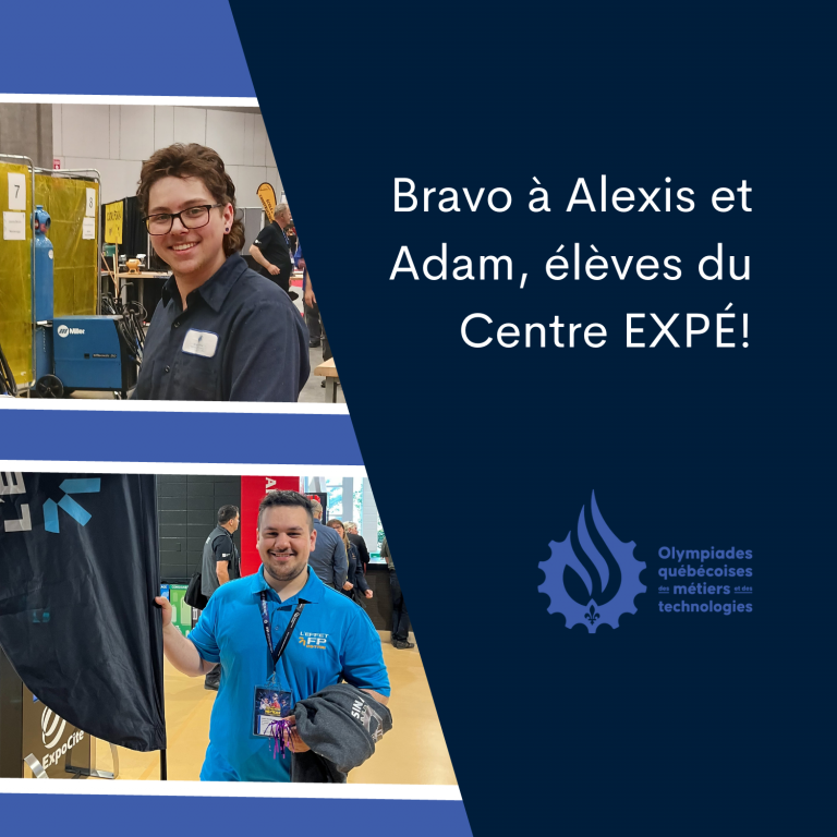 Deux étudiants du Centre EXPÉ remportent l’or aux Olympiades québécoises des métiers et des technologies
